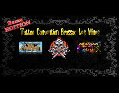 2ème Tattoo Convention Brassac Les Mines les 27 et 28 octobre 2018